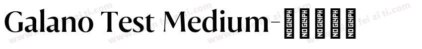 Galano Test Medium字体转换